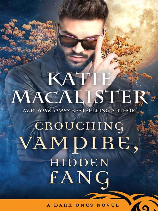 Title details for Crouching Vampire, Hidden Fang by Katie MacAlister - Available